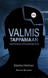 Valmis tappamaan