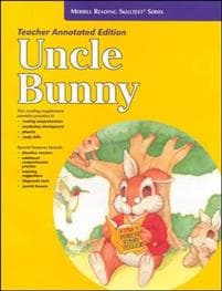 Merrill Reading Skilltext® Series, Uncle Bunny Teacher Edition, Level 2.5