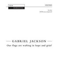 Our flags are wafting in hope and grief