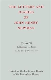 The Letters and Diaries of John Henry Newman: Volume XI: Littlemore to Rome: October 1845 - December 1846