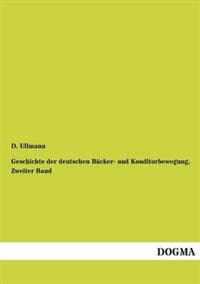 Geschichte der deutschen Bäcker- und Konditorbewegung, Zweiter Band