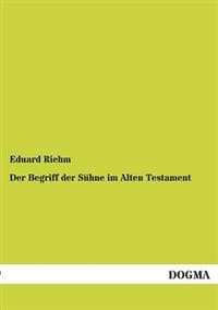 Der Begriff Der Suhne Im Alten Testament