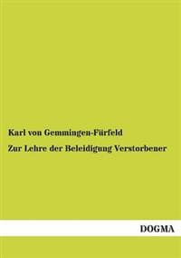 Zur Lehre der Beleidigung Verstorbener