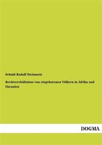 Rechtsverhaltnisse Von Eingeborenen Volkern in Afrika Und Ozeanien