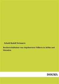 Rechtsverhältnisse von eingeborenen Völkern in Afrika und Ozeanien