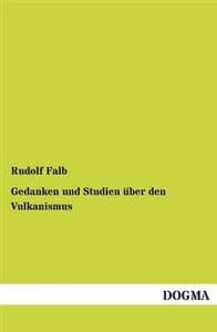Gedanken und Studien über den Vulkanismus