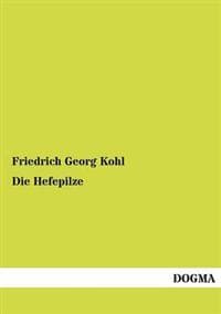 Die Hefepilze