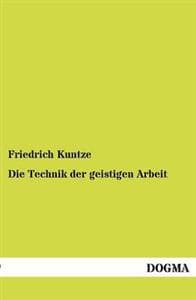 Die Technik der geistigen Arbeit