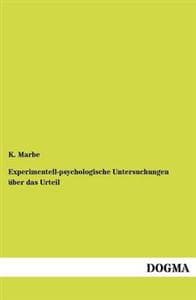 Experimentell-psychologische Untersuchungen über das Urteil