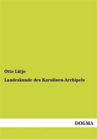 Landeskunde Des Karolinen-Archipels