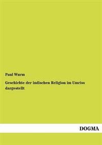 Geschichte der indischen Religion im Umriss dargestellt