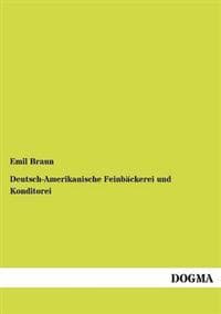 Deutsch-Amerikanische Feinbäckerei und Konditorei
