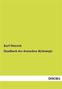 Handbuch der deutschen Mythologie