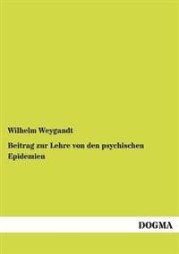 Beitrag zur Lehre von den psychischen Epidemien