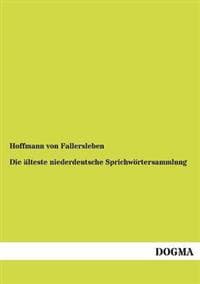 Die älteste niederdeutsche Sprichwörtersammlung