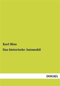 Das historische Automobil