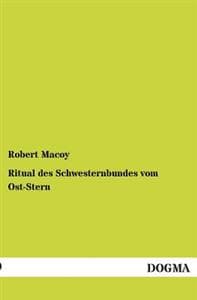 Ritual Des Schwesternbundes Vom Ost-Stern