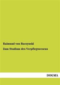 Zum Studium Des Verpflegswesens