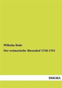 Der weimarische Musenhof 1756-1781