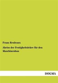 Abriss Der Festigkeitslehre Fur Den Maschinenbau