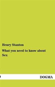 What You Need to Know about Sex