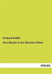 Drei Monate in der libyschen Wüste