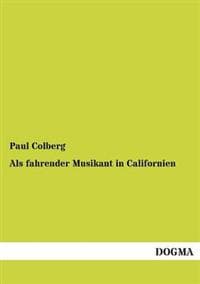 Als fahrender Musikant in Californien