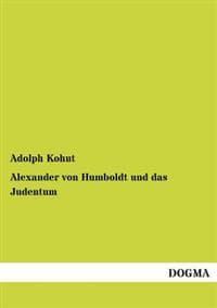 Alexander Von Humboldt Und Das Judentum