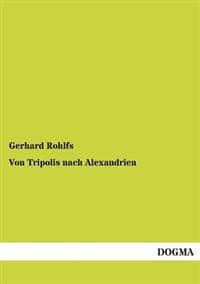 Von Tripolis Nach Alexandrien