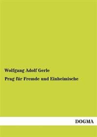 Prag Fur Fremde Und Einheimische