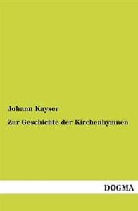 Zur Geschichte der Kirchenhymnen