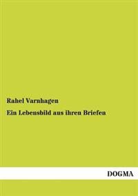 Ein Lebensbild Aus Ihren Briefen