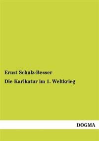 Die Karikatur Im 1. Weltkrieg