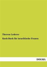 Koch-Buch für israelitische Frauen