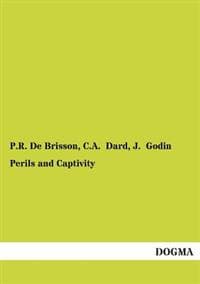Perils and Captivity