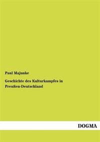 Geschichte des Kulturkampfes in Preußen-Deutschland