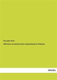 1000 Ideen Zur Kunstlerischen Ausgestaltung Der Wohnung