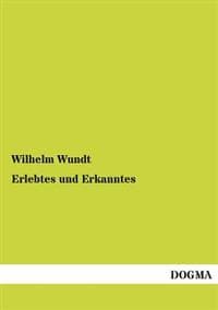 Erlebtes Und Erkanntes
