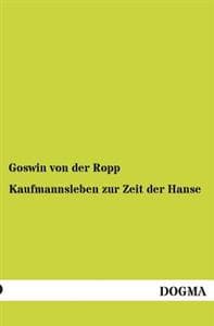 Kaufmannsleben Zur Zeit Der Hanse