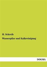 Wasserpilze Und Kalkreinigung