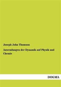 Anwendungen Der Dynamik Auf Physik Und Chemie