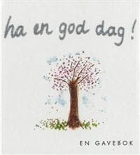 Ha en god dag. Helen Exley. Bokpakke. 3 stk.