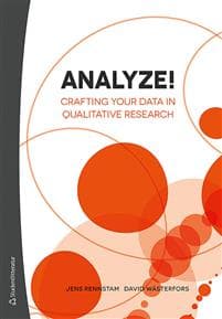 Analyze! : crafting your data in qualitative research