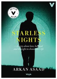 Starless nights : a story of love, betrayal and the right to choose your own life (lättläst)