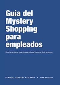 The employee´s guide to Mystery Shopping (Spanska)