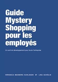 The employee´s guide to Mystery Shopping (Franska)