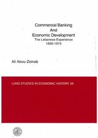 Commercial banking and economic development : the Lebanese experience 1856-