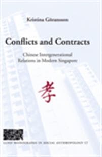 Conflicts and Contracts, Chinese intergenerational relations in modern Singapore