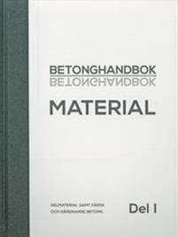 BETONGHANDBOK MATERIAL. DEL 1