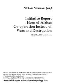 Initiative Report Horn of Africa, Co-operation Instead of Wars and Destruction